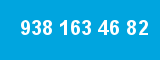 938 163 46 82